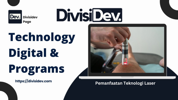 Pemanfaatan Teknologi Laser di Berbagai Kehidupan